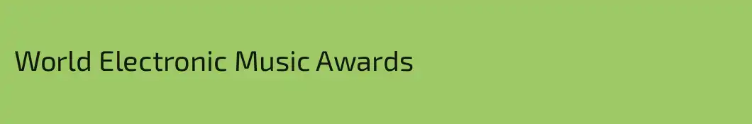 World Electronic Music Awards 